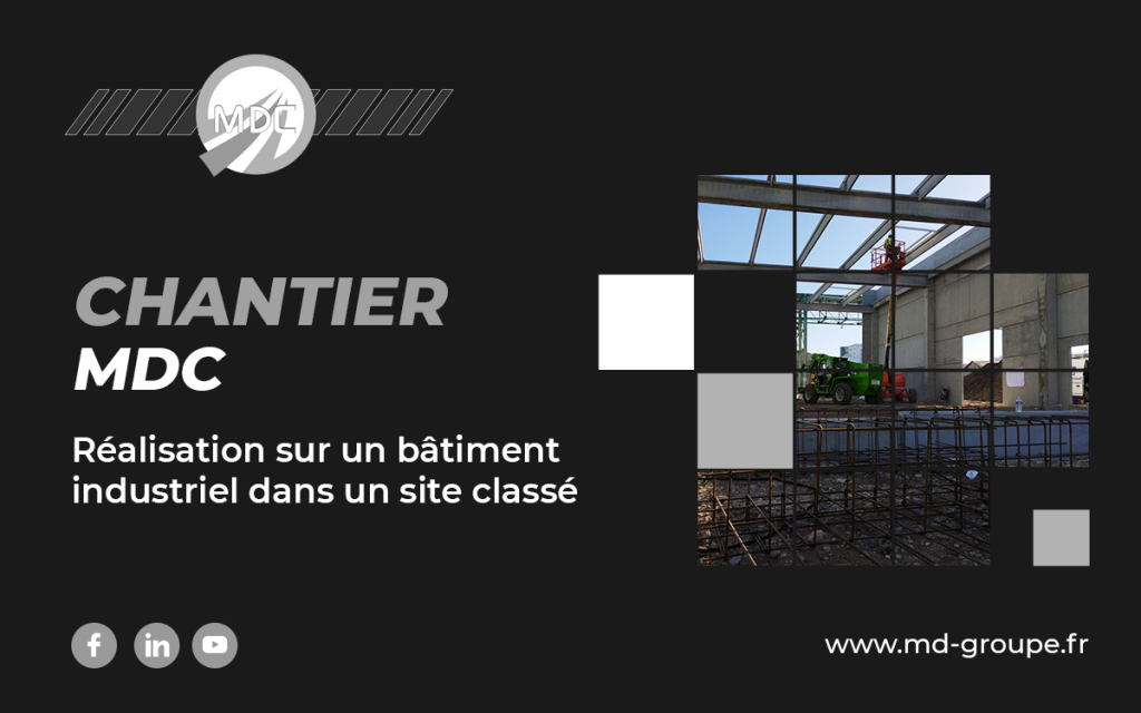 Chantier MDC – Réalisation sur un bâtiment industriel