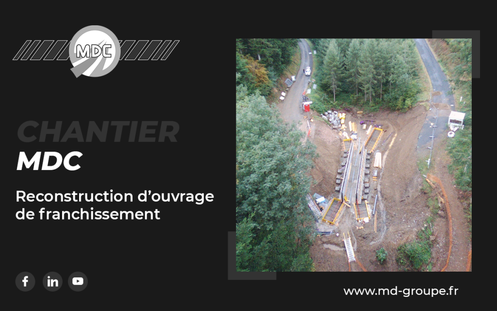 Chantier MDC – Reconstruction d’ouvrage de franchissement