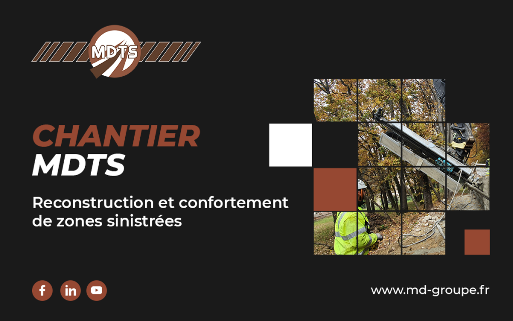 Chantier MDTS – Reconstruction et confortement de zones sinistrées