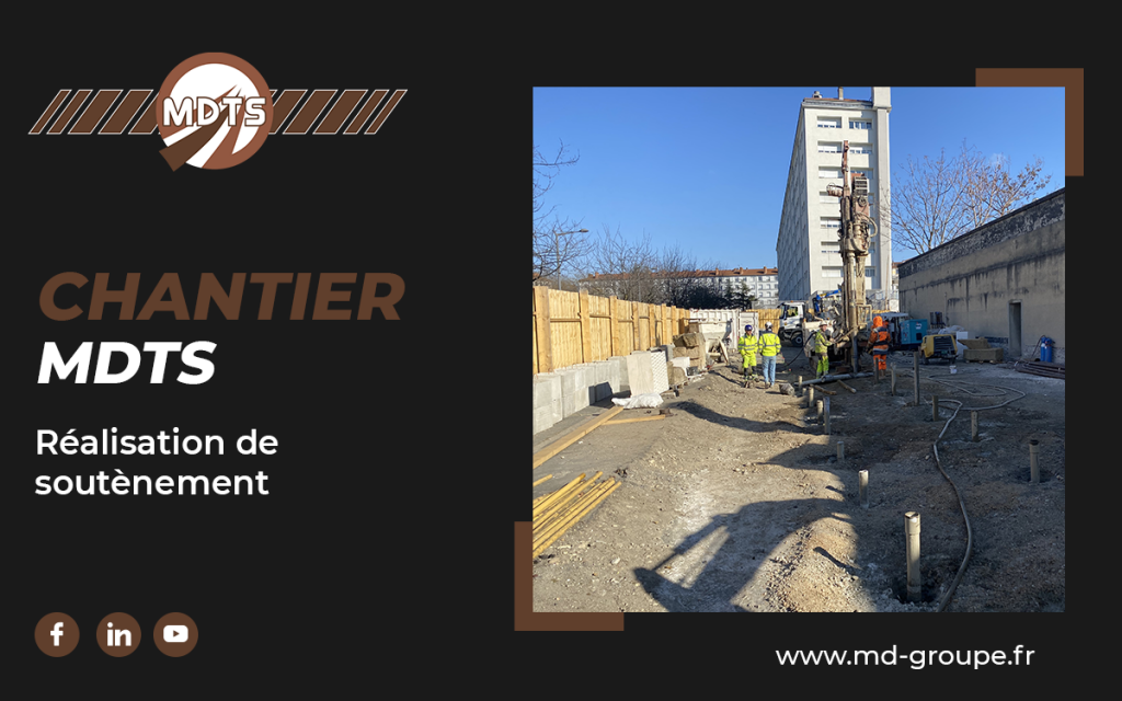 Chantier MDTS – Réalisation de soutènement