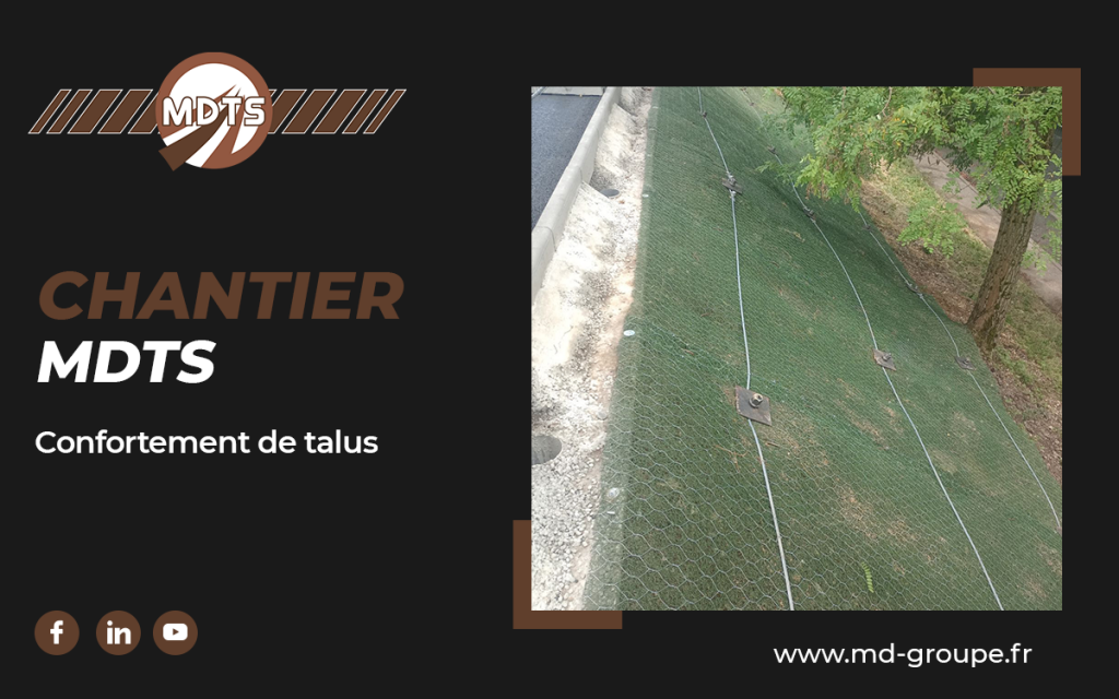 Chantier MDTS – Confortement de Talus