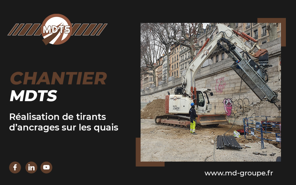 Chantier MDTS – Réalisation de tirants d’ancrages sur les quais