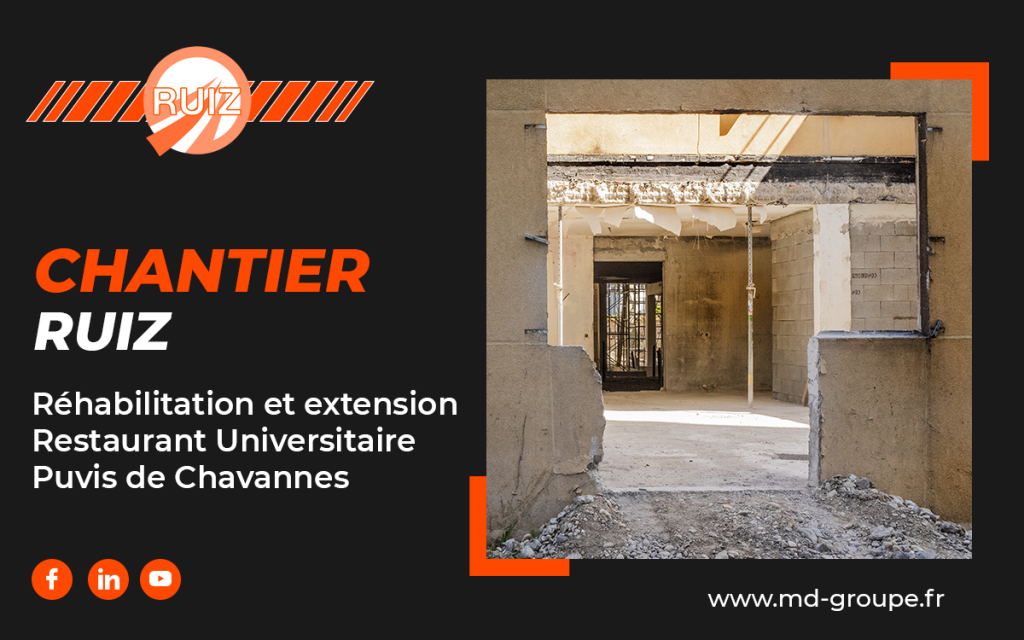 Chantier Ruiz – Restaurant Universitaire Puvis de Chavannes