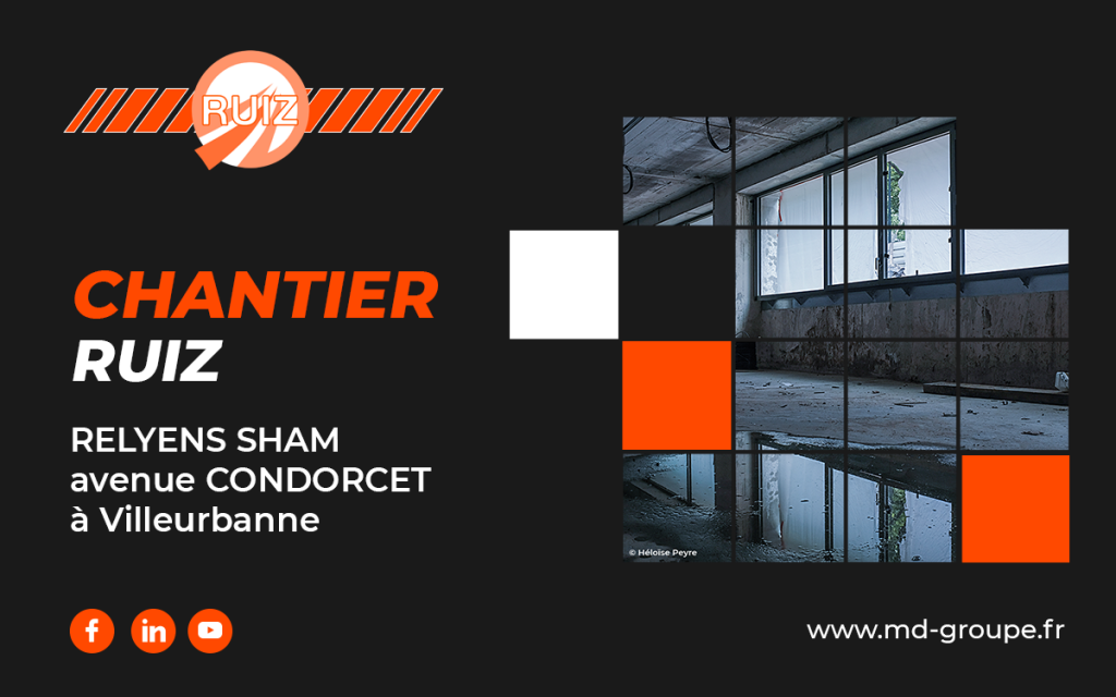 Chantier Ruiz – RELYENS SHAM avenue CONDORCET à Villeurbanne