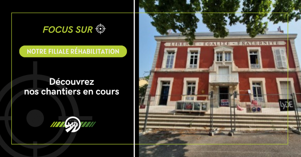 Focus sur notre filiale Réhabilitation RUIZ